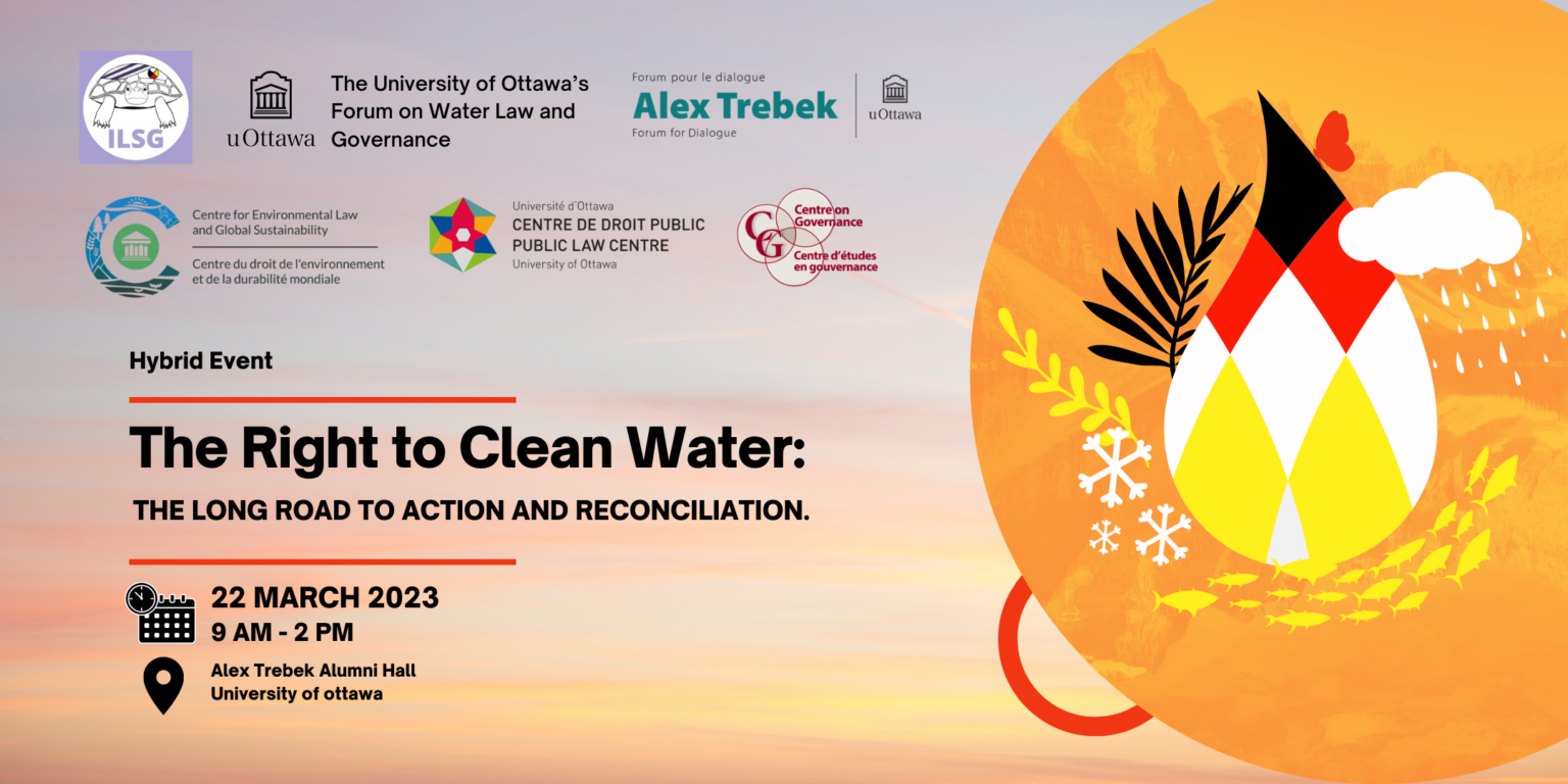 The Right to Clean Water: THE LONG ROAD TO ACTION AND RECONCILIATION.
